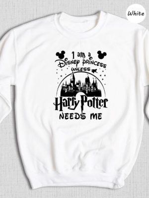 I Am A Disney Princess Unless Harry Potter Shirt Funny Wizard Shirt Hogwarts Shirt revetee.com 3