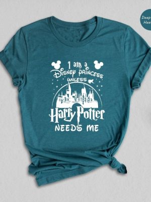 I Am A Disney Princess Unless Harry Potter Shirt Funny Wizard Shirt Hogwarts Shirt revetee.com 4