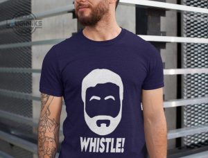 whistle ted lasso shirt men’s women’s birthday motivation shirt fathers day shirt funny unique gift for him soccer coach dad gift laughinks 5