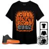 Jordan 12 Brilliant Orange Shirt Out Here Being Cute Shirt To Match Sneaker trendingnowe.com 1 6