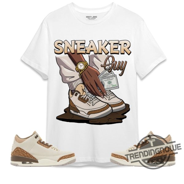 Jordan 3 Palomino Shirt Sneaker Guy Shirt To Match Sneaker trendingnowe.com 1 3