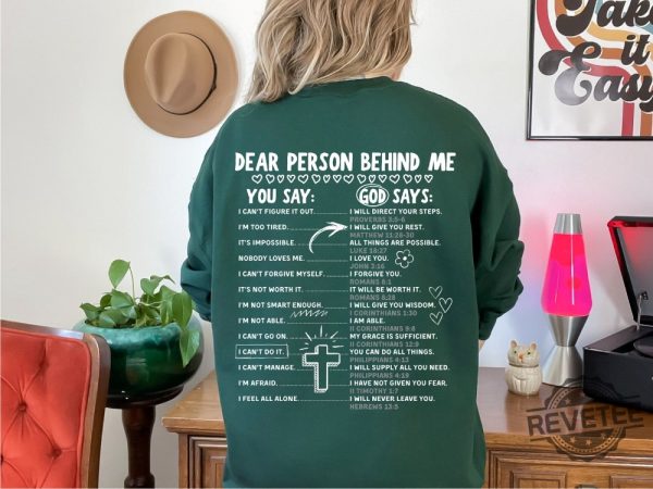 Dear Person Behind Me Shirt You Say God Says Cute Christian Shirt Doodle Bible Affirmations revetee.com 3