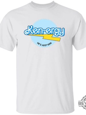 Kenergy Hes Just Ken Barbie T Shirt revetee.com 5