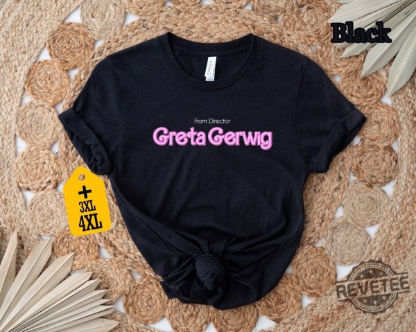 From Director Greta Gerwig Shirt Funny Shirt Barbie 2023 Shirt revetee.com 4
