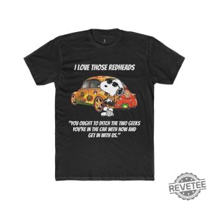 I Love Those Redheads Snoopy Shirt Funny Snoopy Gift For Mom Dad Daughter Son revetee 2 1