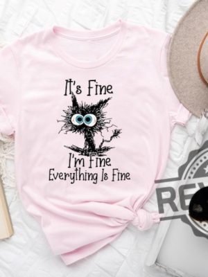 Its Fine Im Fine Everything Is Fine Shirt Cat Funny Shirt Introvert Gift For Daughter Son revetee 2