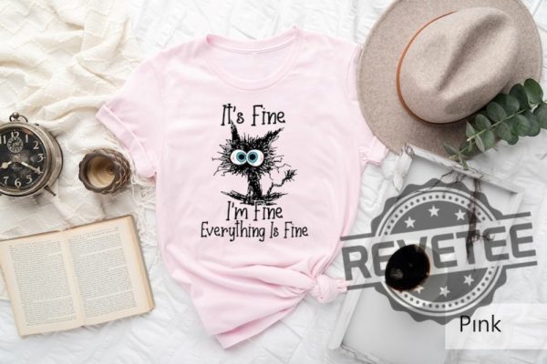 Its Fine Im Fine Everything Is Fine Shirt Cat Funny Shirt Introvert Gift For Daughter Son revetee 2