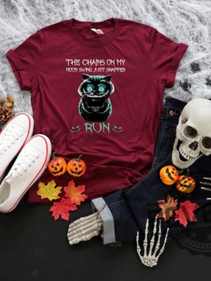 The Chain On My Mood Swing Just Snapped Run Cat Halloween shirt Cheshire Cat Shirt revetee 2