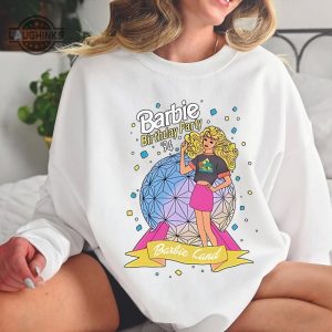 birthday party 1994 barbie graphic tee 94 barbie land sweatshirt long sleeve shirt hoodie barbie movie 2023 party girls shirt laughinks.com 1