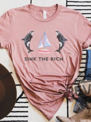 Sink The Rich Shirt Be Like Gladis The Yachtsinking Orca Whale Gift revetee.com 2