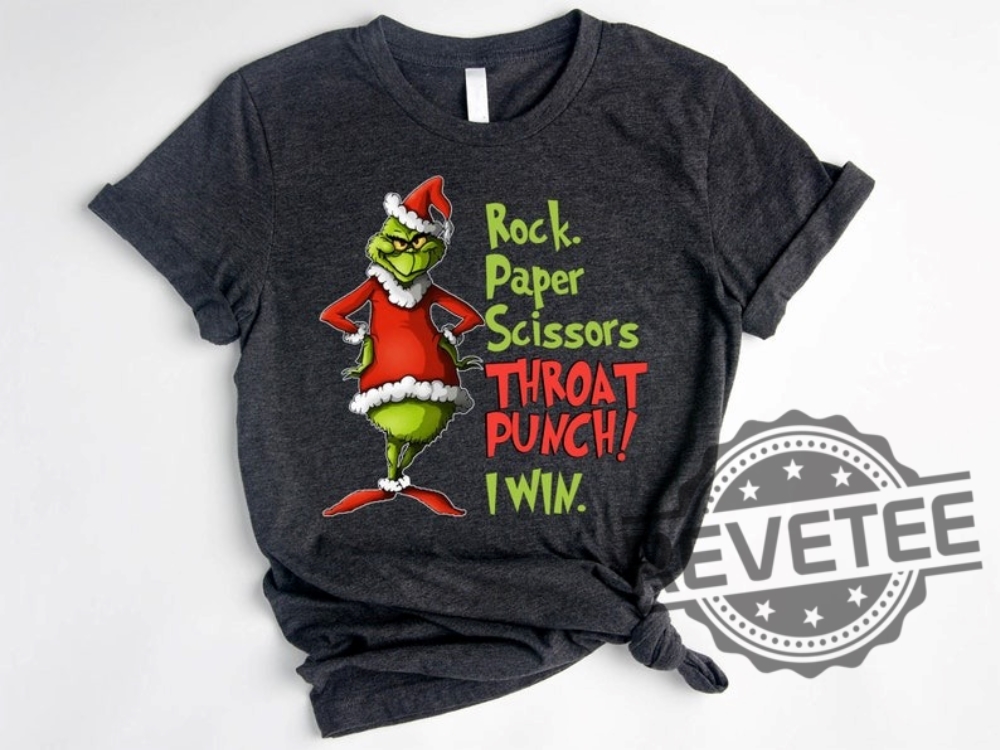 Grinch Rock Paper Scissors Throat Punch I Win Christmas Shirt Funny Christmas Shirt