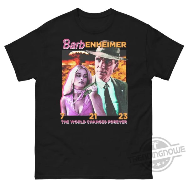 Barbenheimer The World Changes Forever Shirt trendingnowe.com 1