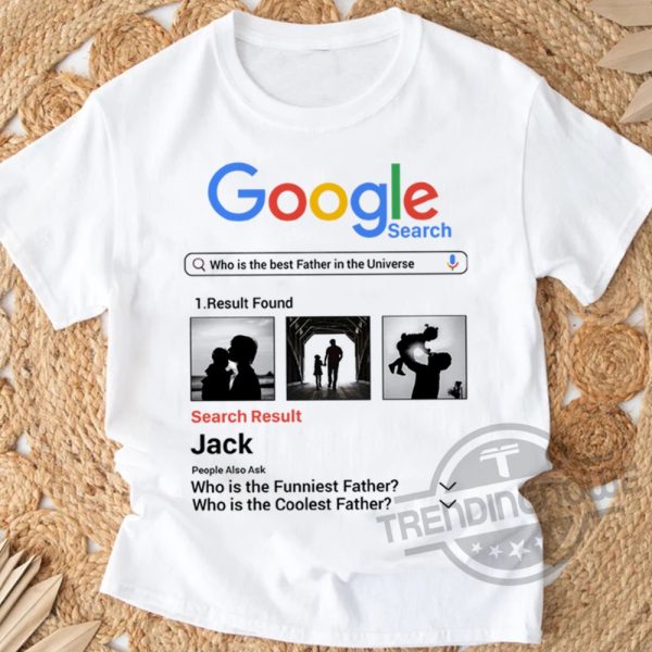 Google Shirt Who Is The Best Father In The Universe Gift Shirt trendingnowe.com 4