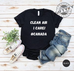 Clean Air I Care Canadian Wildfires Environmental Earth Day Climate Change Shirt Hoodie Tee Mug giftyzy.com 2