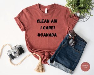 Clean Air I Care Canadian Wildfires Environmental Earth Day Climate Change Shirt Hoodie Tee Mug giftyzy.com 3