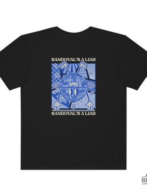 Sandovals A Liar Shirt Vanderpump Rules Gift For Her Gift For Him revetee.com 6