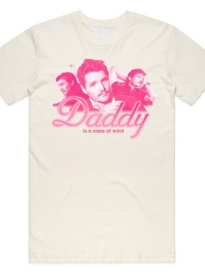 Daddy Is A State Of Mind Shirt Pedro Pascal Funny Gift Adult Unisex Shirt revetee.com 3