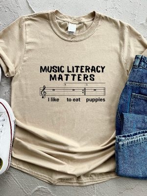 Music Literacy Matters I Like To Eat Puppies Shirt Gift For Music Lover revetee.com 5