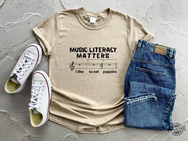 Music Literacy Matters I Like To Eat Puppies Shirt Gift For Music Lover revetee.com 5