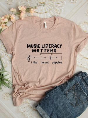 Music Literacy Matters I Like To Eat Puppies Shirt Gift For Music Lover revetee.com 7