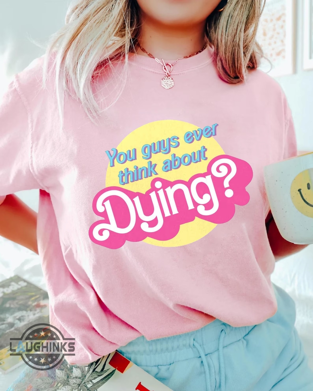 Do You Guys Ever Think About Dying Shirt Barbie Movie 2023 Barbie The Movie Shirt