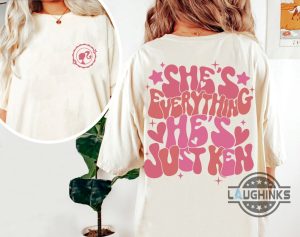 shes everything hes ken barbie shirt womens shes everything hes just ken memes barbie sweatshirt hoodie laughinks.com 5