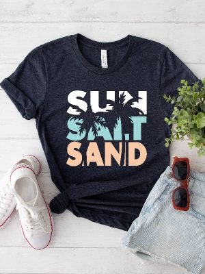 Sun Sand Salt Beach Shirt Summer Vacation Shirt Unique Hoodie Long Sleeve Mug revetee.com 3