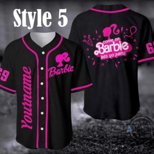come on barbie baseball jersey shirt custom name barbie jersey shirt come on barbie lets go party shirt laughinks.com 5