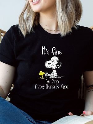 Its Fine Snoopy Shirt Im Fine Everything Is Fine Shirt Best Unique Hoodie Sweatshirt Mug revetee.com 3