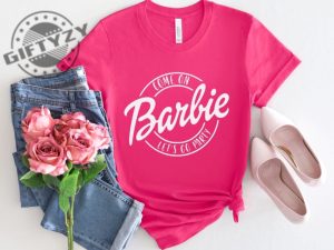 Come On Lets Go Party Doll Baby Girl Barbie Movie Tshirt Hoodie Sweatshirt Mug giftyzy.com 1