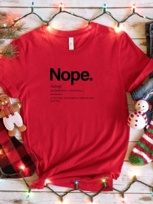 Nope Shirt Funny Shirt Gift For Her Gift For Him Best Unique Hoodie Long Sleeve Mug revetee.com 4