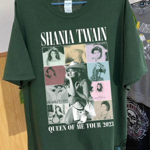 queen of me tour 2023 shania twain tshirt shania twain mens womens shirt hoodie sweatshirt long sleeve shirts laughinks.com 7