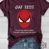 gay test spiderman shirt gay test t shirt spiderman gay spiderman funny hoodie sweatshirt long sleeve shirts laughinks.com 1