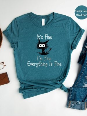 Its Fine Im Fine Everything Is Fine Shirt Funny Cat Lover Shirt Gift For Her Gift For Him revetee.com 6