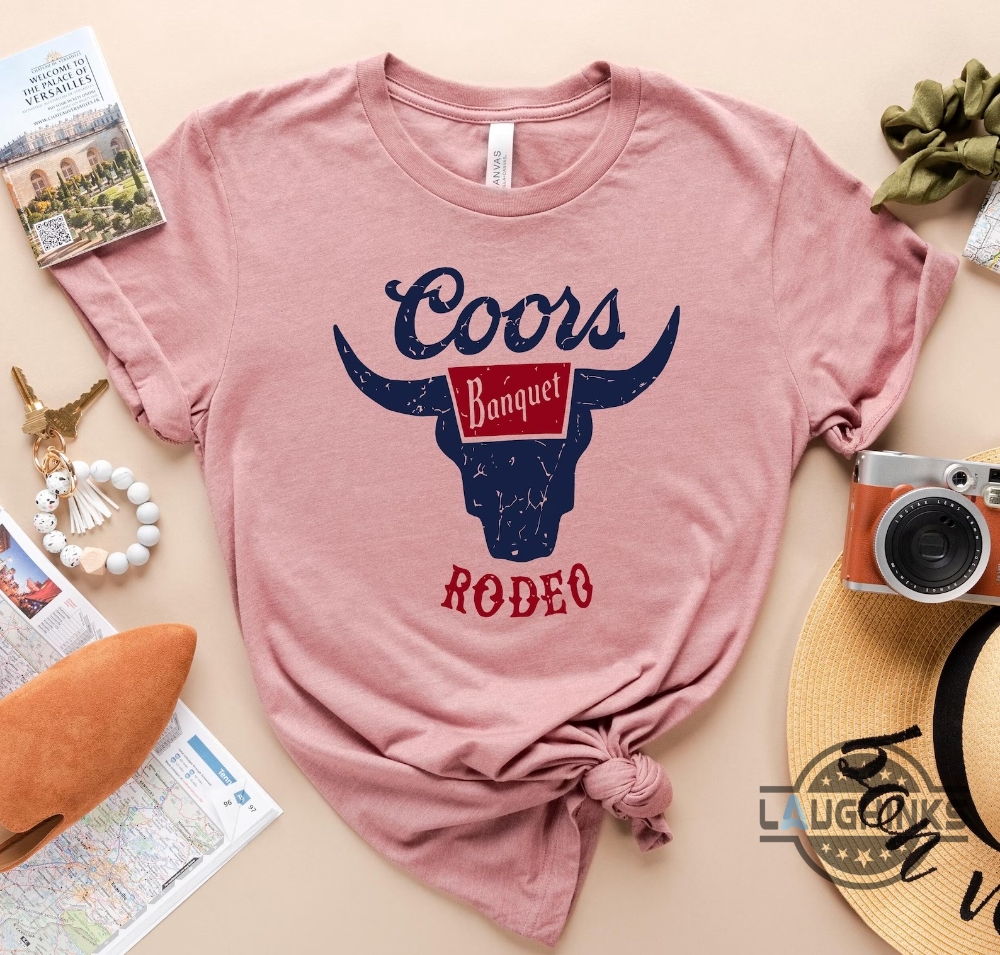 Rodeo Coors Cowboy Shirt The Original Coors Cowboy Sweatshirt Hooodie Long Sleeve Coors Shirt