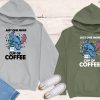 Just One More Cup Of Coffee Stitch Shirt Best Hoodie Long Sleeve Mug Unique Gift revetee.com 1