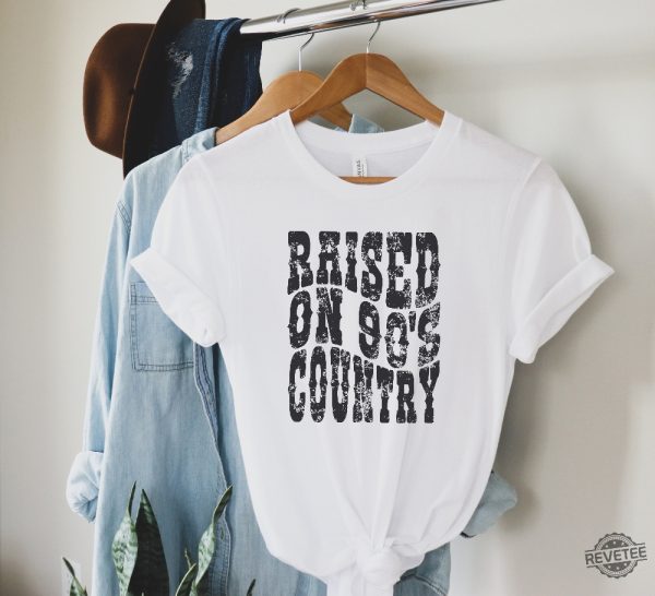 Raised On 90S Country Music Shirt Western Country Concert Shirt Gift For Him Her revetee.com 1