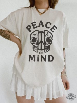 Peace Of Mind Skull Shirt Funny Unique Gift For Her Gift For Him revetee.com 5