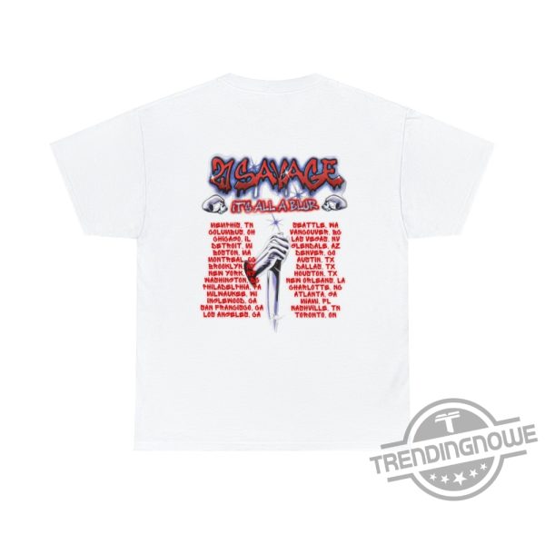 21 Savage Its All A Blur Shirt Drake Tour Shirt Front Back Design trendingnowe.com 3