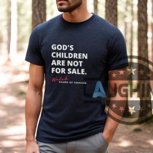 the sound of freedom tshirt sound of freedom movie gods children are not for sale shirt hoodie sweatshirt laughinks.com 4