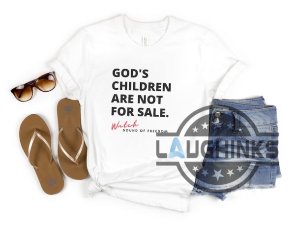the sound of freedom tshirt sound of freedom movie gods children are not for sale shirt hoodie sweatshirt laughinks.com 6