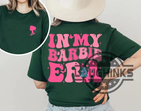 in my barbie era barbie t shirt girl barbie t shirt womens mens pink barbie t shirt sweatshirt hoodie for adults youth kids laughinks.com 3