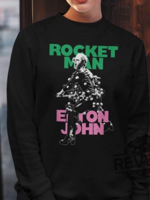 Elton John Rocketman Shirt Rocket Man Hoodie Long Sleeve Unique Gift revetee.com 2