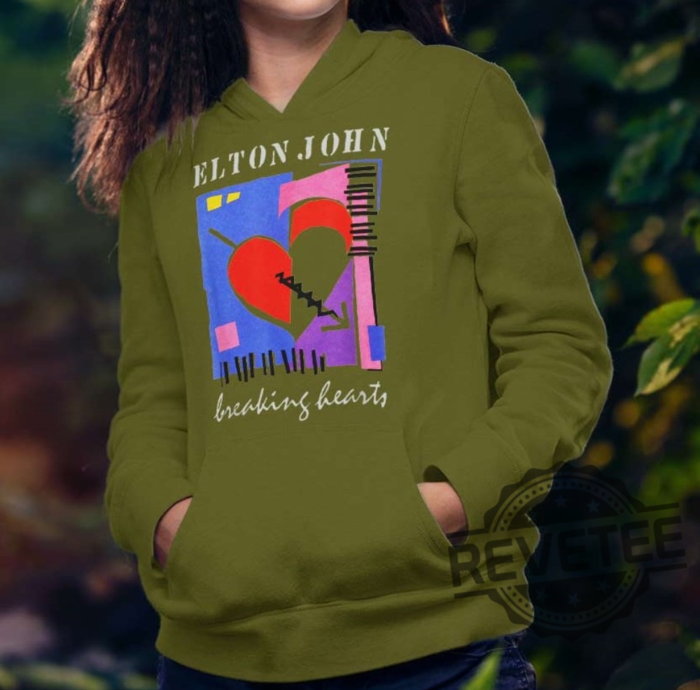 Elton John Breaking Hearts Shirt Hoodie Long Sleeve Unique Gift