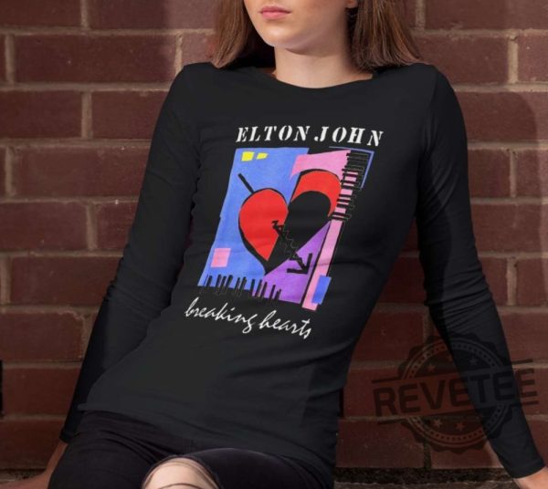 Elton John Breaking Hearts Shirt Hoodie Long Sleeve Unique Gift revetee.com 2