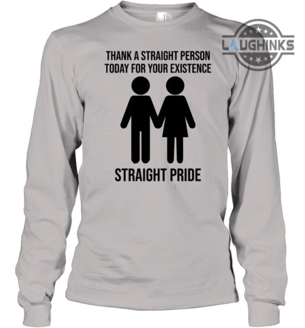 thank a straight person for your existence straight pride shirt jonathan cluett sweatshirt hoodie poilievre t shirt laughinks.com 1