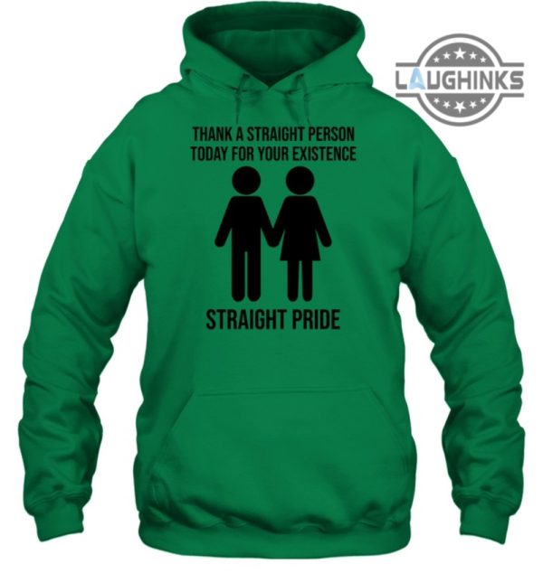 thank a straight person for your existence straight pride shirt jonathan cluett sweatshirt hoodie poilievre t shirt laughinks.com 2