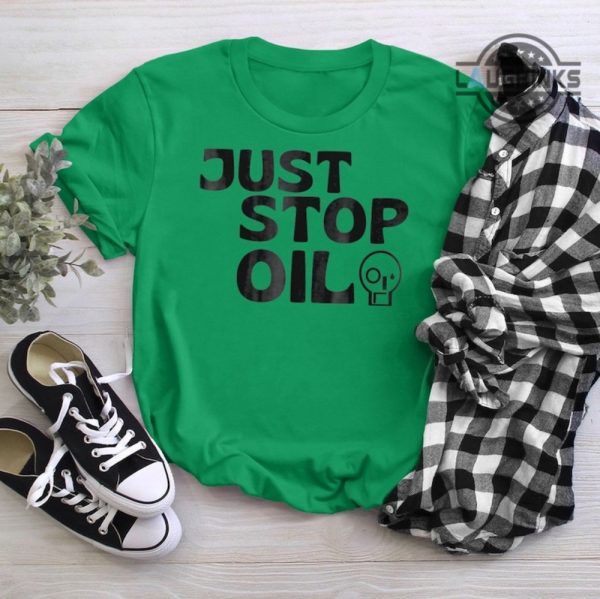 just stop oil tshirt just stop oil shirt extinction rebellion tshirt