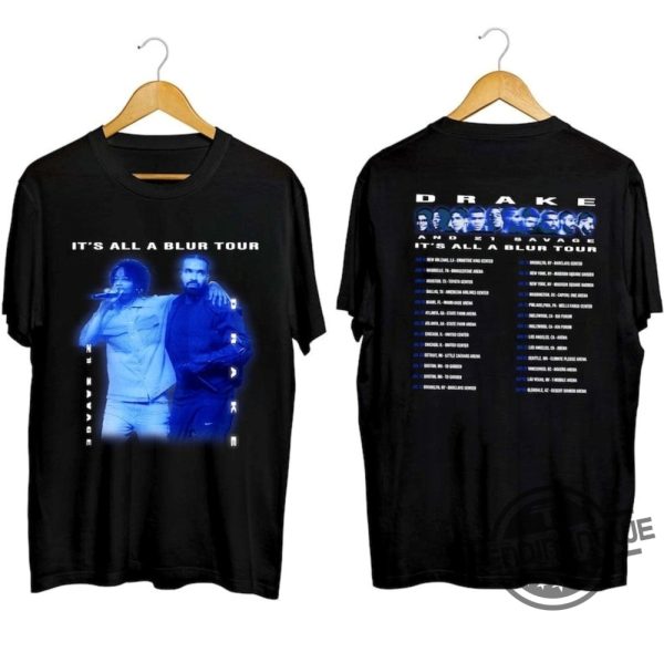 Drake 21 Savage Tour Rescheduled Shirt Drake Its All A Blur Tour 2023 Shirt trendingnowe.com 1