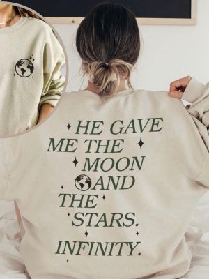 He Gave Me The Moon And The Stars Infinity Shirt Team Conrad Shirt American Eagle revetee.com 4